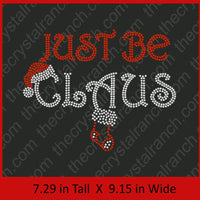 Just Be Claus Rhinestone Transfer H085