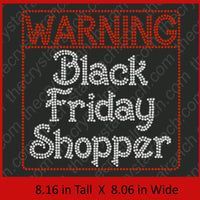 Warning Black Friday Shopper Rhinestone Transfer H109