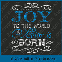Joy To The World. A Savior is Born Rhinestone Transfer H140