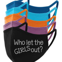 Who Let the Girls Out Rhinestone Face Mask