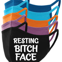 Resting Bitch Face Face Mask