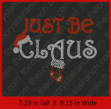 Just Be Claus Rhinestone Transfer H085