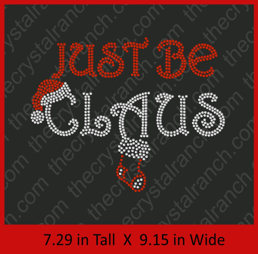 Just Be Claus Rhinestone Transfer H085