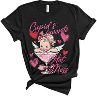 Cupid's Favorite Hot Mess Tee VD260013