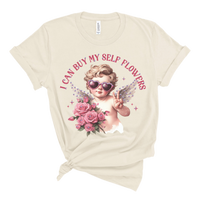 I Can Buy Myself Flowers Tee VD260022