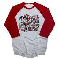 Ho Ho Pour the Merlot Merlot Raglan