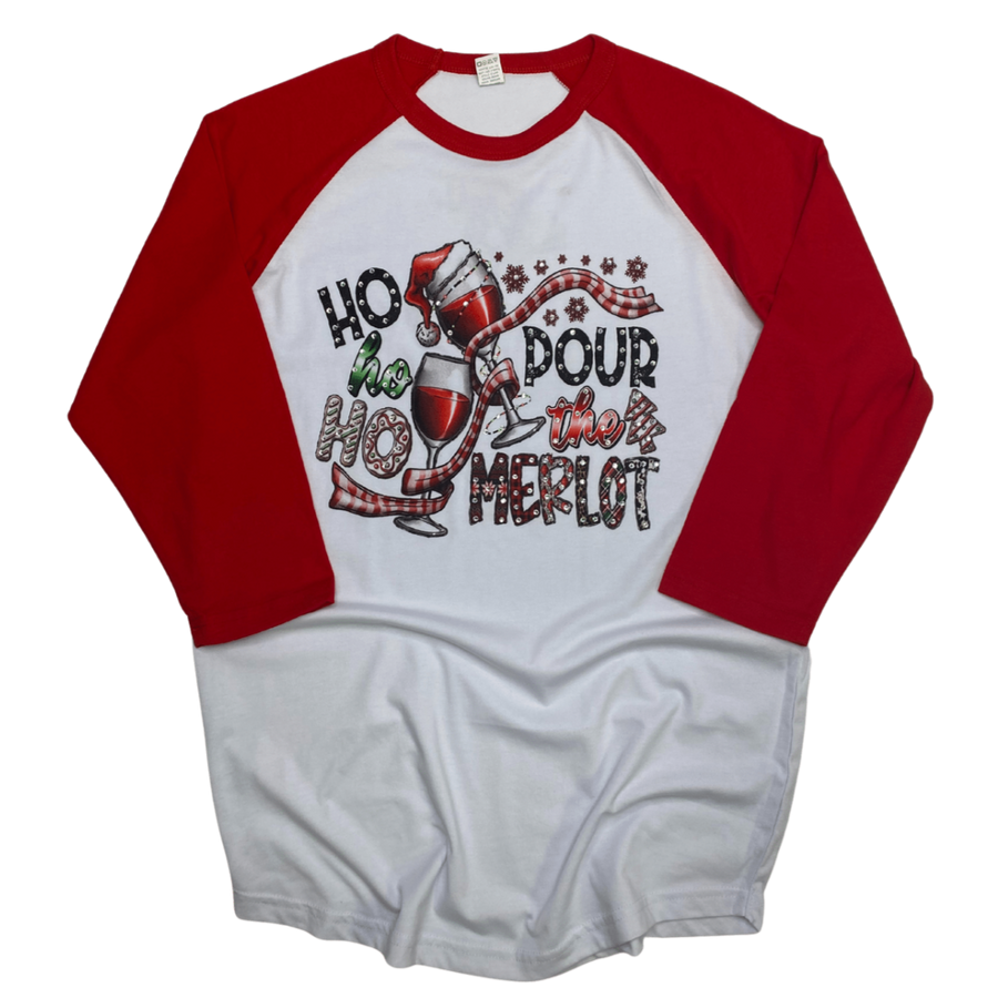 Ho Ho Pour the Merlot Merlot Raglan HV142