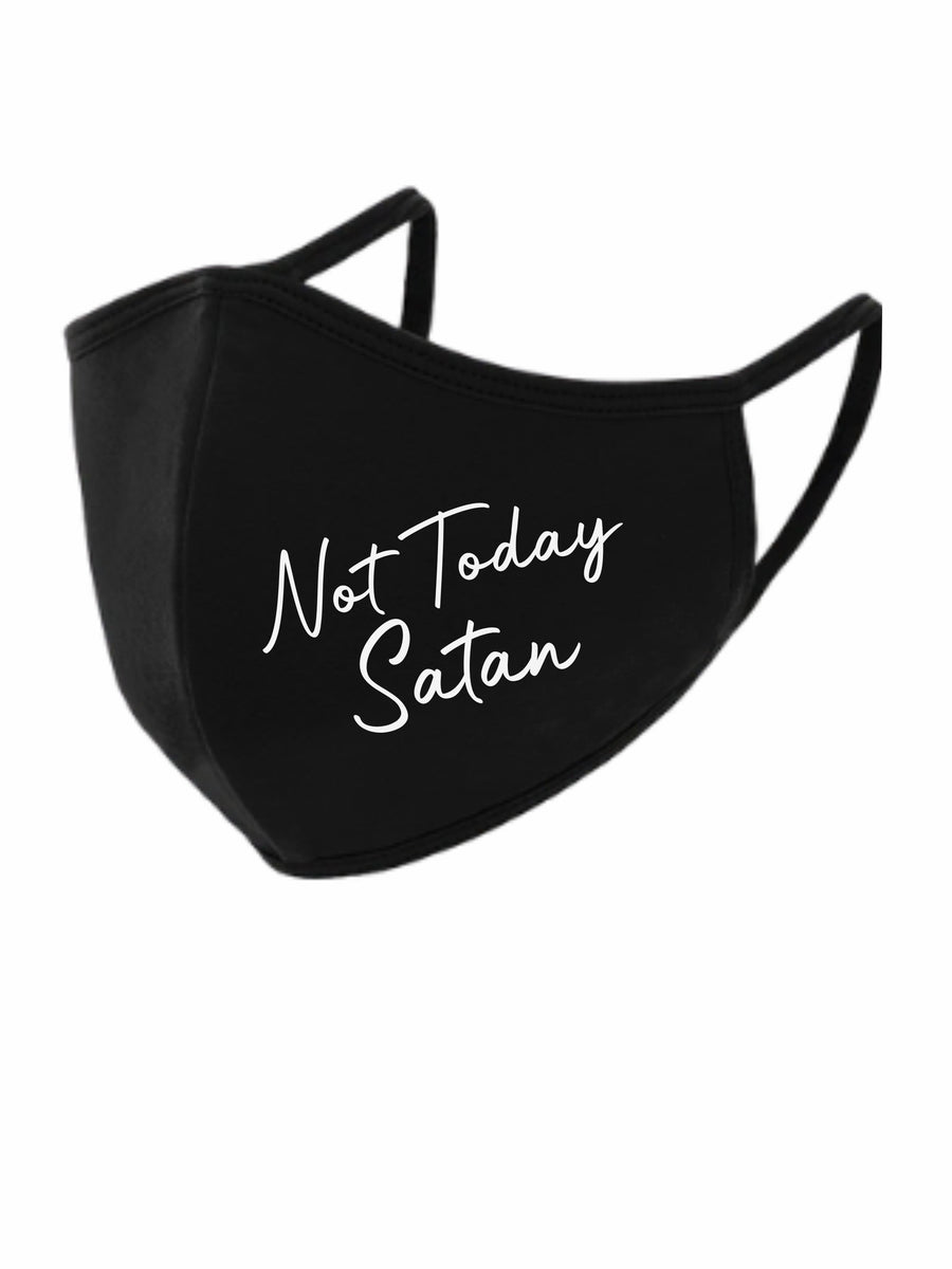 Not Today Satan Face Mask