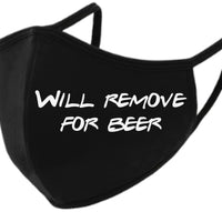 Will Remove for Beer Face Mask