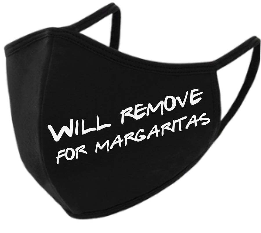 Will Remove for Margaritas Face Mask